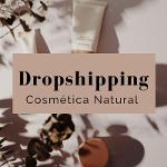 Dropshipping de cosmética natural