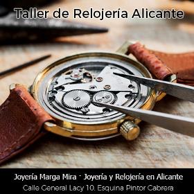 Taller de Relojería en Alicante